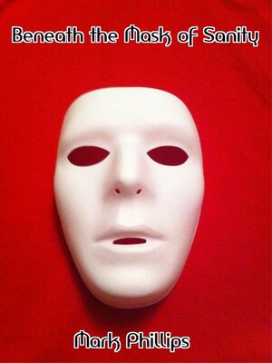 cover image of Beneath the Mask of Sanity